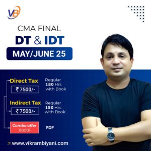 CMA FINAL  – DT & IDT (MAY/JUNE 2025) COMBO