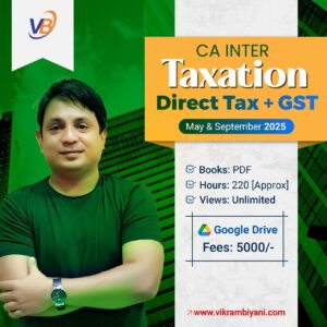 CA INTER  – Taxation [Direct Tax + GST] MAY & SEP 2025