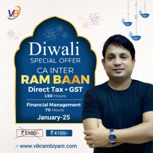 Diwali Offer – CA Inter Ram Baan – Direct Tax + GST + FM {JAN 2025}